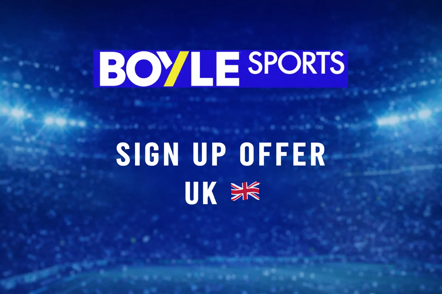 BoyleSports Sign Up Offer 2026